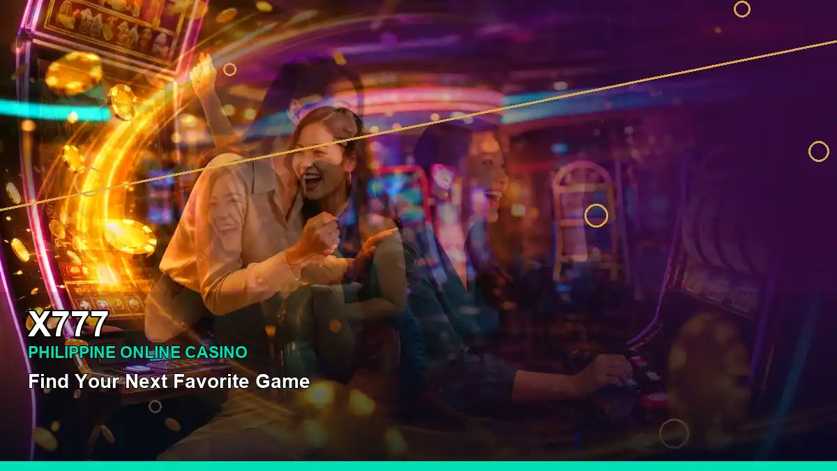 X777 Philippines casino guide with panoramic reel lounge VIP casino rewards and an adult Filipina casino host